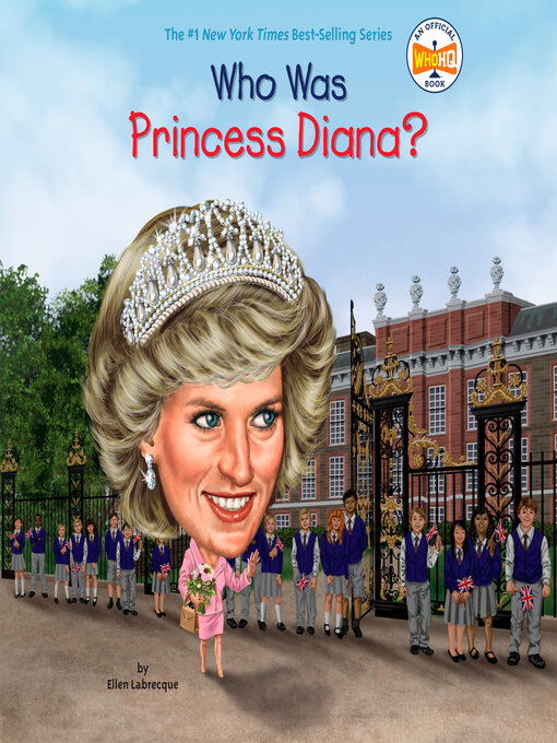 Title details for Who Was Princess Diana? by Ellen Labrecque - Available